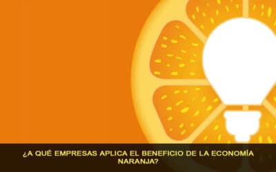 ¿A qué empresas aplica el beneficio de la economía naranja?