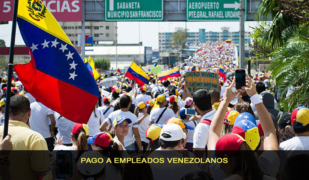 Pago a empleados venezolanos