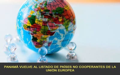 Panamá vuelve al listado de países no cooperantes de la Unión Europea